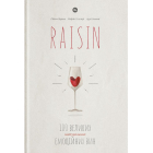 RAISIN: 100 великих натуральних емоційних вин