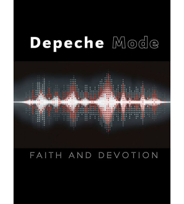 Depeche Mode: Faith & Devotion