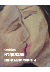 Przepraszam, навчи мене мовчати
