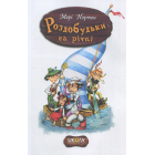 Роздобудьки на річці. Книга 3